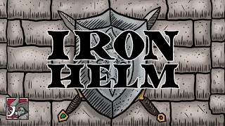 Iron Helm - playthrough as Grimmly