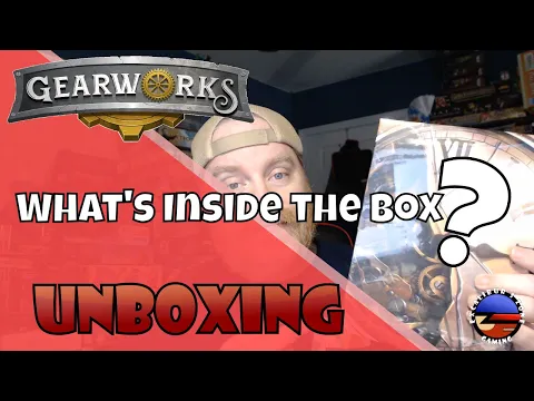 Unboxing: Gearworks [Kickstarter]