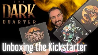 Unboxing the Kickstarter Edition of "The Dark Quarter" - The Wait is Finally Over!