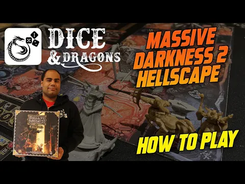 Dice and Dragons - Massive Darkness 2 Hellscape How to Play