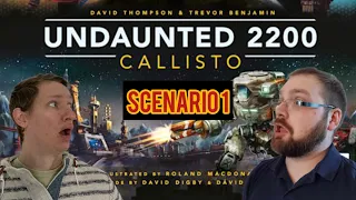 Undaunted 2200 Callisto : Scenario 1