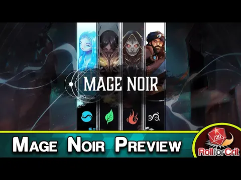 Mage Noir Kickstarter Preview | Roll For Crit