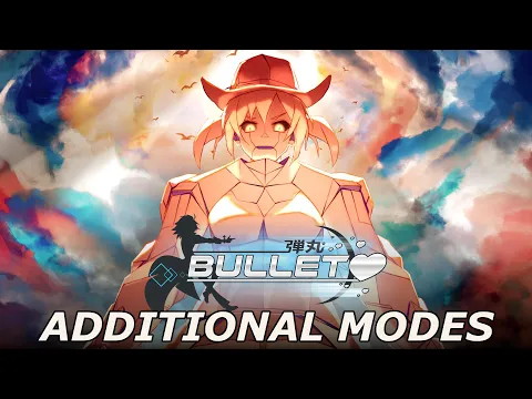 Bullet❤️ - How to Play Additional Modes