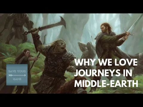 Why We Love Journeys in Middle-Earth