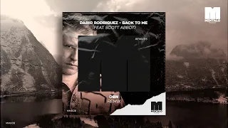 Dario Rodriguez - Back To Me (feat. Scott Abbot) [DBN Remix]