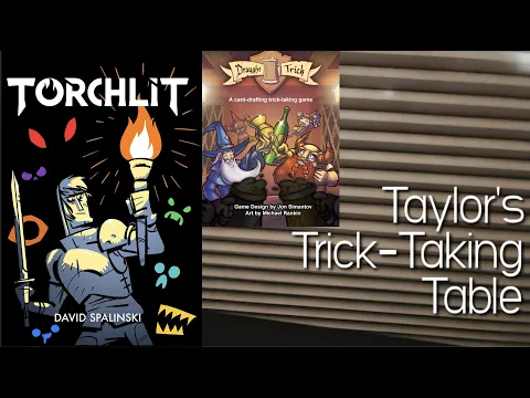 Torchlit ~ Taylor's Trick-Taking Table