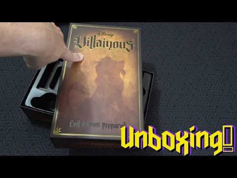 Unboxing Villainous: Evil Comes Prepared (because why the hell not)