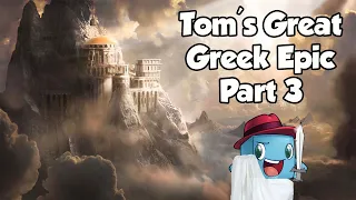 Tom's Great Greek Epic, Part 3: Hey, It's the Good Stuff! (Aeon Trespass :Odyssey Playthrough)