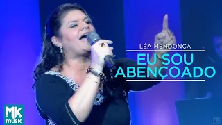 Léa Mendonça - Eu Sou Abençoado (Ao Vivo) - DVD Recordações