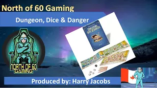 North of 60 Gaming - Dungeon Dice & Danger a Roll & Write