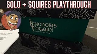 Kingdoms Forlorn Solo + Squires Playthrough (December TTS Demo)