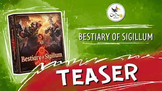 Bestiary of Sigillum: Collector’s Edition - Teaser