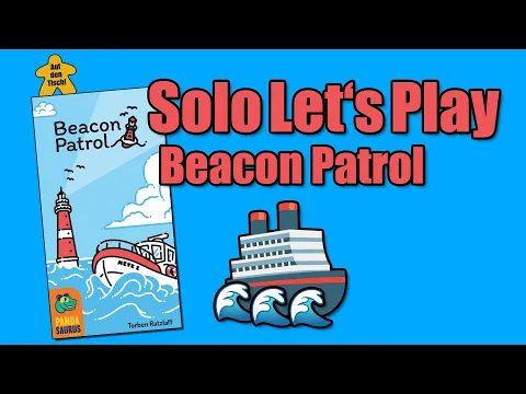 Solo Let's Play ? Beacon Patrol | Auf den Tisch!