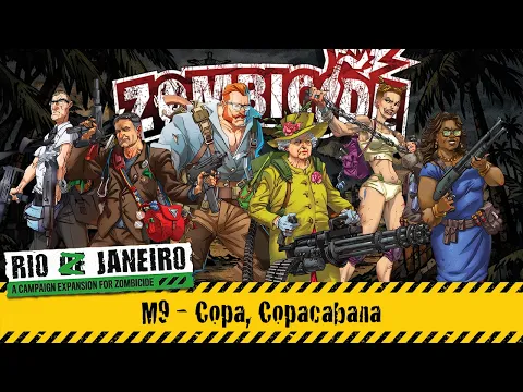 Zombicide 2nd Edition: Rio Z Janeiro Campaign (Mission M9) Board Game Gameplay