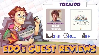 Edo's Tokaido Review (Guest: Teale Fristoe)