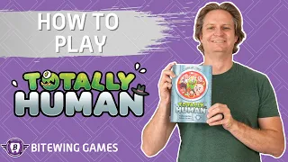 How to Play Totally Human