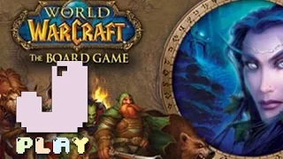 jPlay plays World of Warcraft: The Boardgame - Part 3