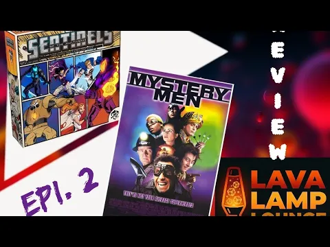 Sentinels of the Multiverse/Mystery Men Review