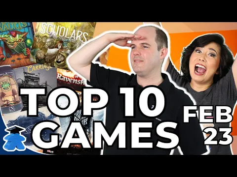 Top 10 games February 2023 best game meeple university