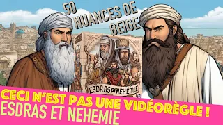 Esdras et Néhémie - Ceci n'est pas une vidéorègle !