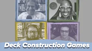 The Quad Ep. 15 - Best Deck Construction Games