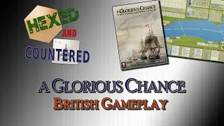 A Glorious Chance - Gameplay Example (British Solo)