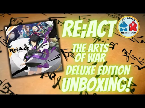 Unboxing Re;Act The Arts of War Deluxe Edition