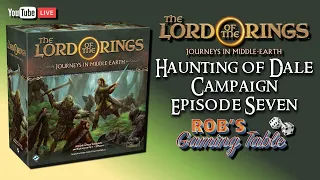 Lord of the Rings: Journeys in Middle-Earth Haunting of Dale #7