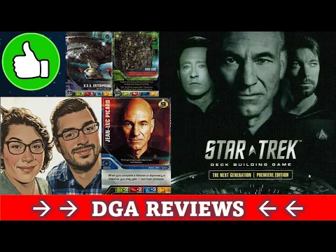 DGA Reviews Board Games: Star Trek: The Next Generation Deck Building Game (Cozy Game Night)