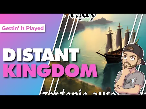 Kingdom Legacy Feudal Kingdom Distant Lands Expansion Playthrough | Part 7