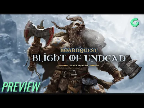 Boardquest: Blight of Undead - Preview