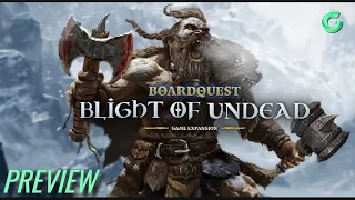 Boardquest: Blight of Undead - Preview