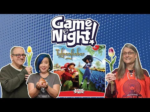 Tulpenfieber - GameNight! Se10 Ep41 - How to Play and Playthrough