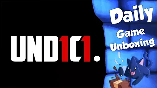 UND1C1  Daily Game Unboxing