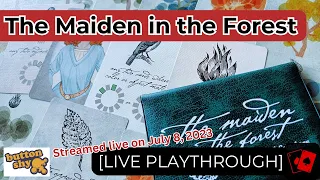 Playthrough (Live) | The Maiden in the Forest (Button Shy Games)