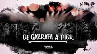 Henrique e Juliano  - DE GARRAFA A PIOR - DVD Manifesto Musical