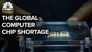 How The Global Computer Chip Shortage Happened How The Global Computer Chip Shortage Happened