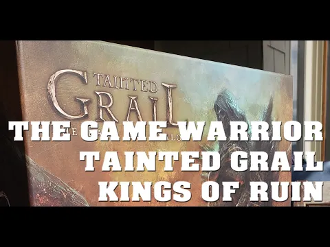 Tainted Grail Kings of Ruin - Why I backed it immediately!