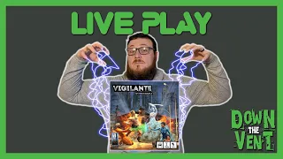 Vigilante | Board Game | Play Through