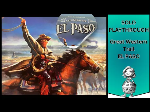 Great Western Trail "EL PASO" Solo Let's Play Playthrough