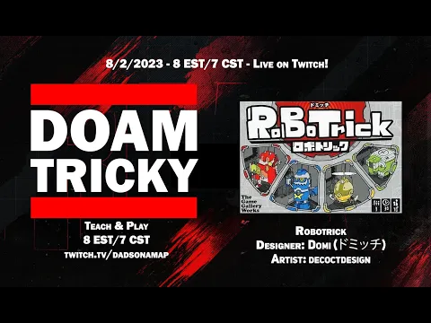 Dads on a Map TRICKY Streams: Robotrick