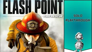 Flash Point: Fire Rescue Solo Playthrough | Can I Save Everyone Before the Building Collapses?