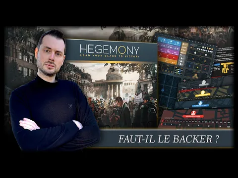 POURQUOI J’AI BACKÉ... HEGEMONY [Preview FR]