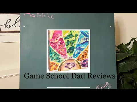 Trekking Through Time - A Game School Dad Review