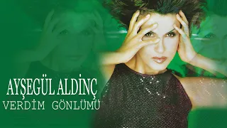 Ayşegül Aldinç - Verdim Gönlümü - (Official Audio)