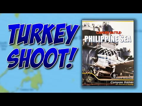 "Carrier Battle Philippine Sea" Unboxing