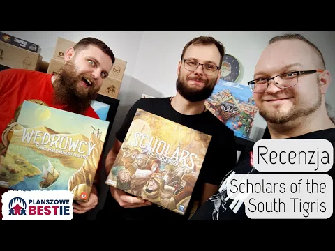 Planszowe Bestie #318 - Scholars of the South Tigris - Recenzja - 16.01.2024