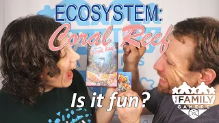 Ecosystem: Coral Reef - is it fun?