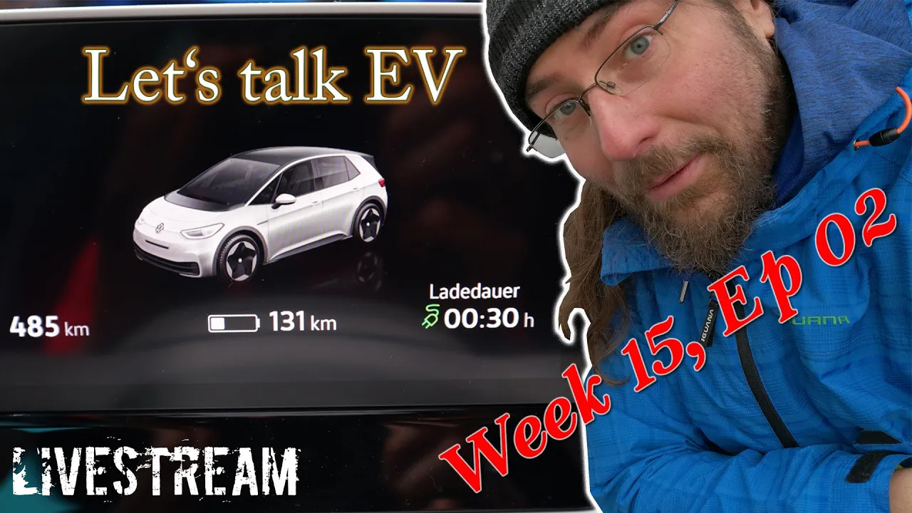 (Live) Let's talk EV! Week 15, Ep 02