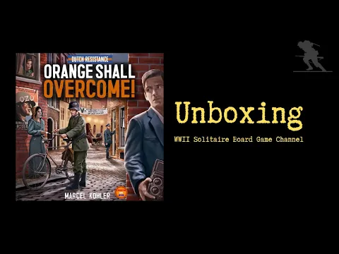 Dutch Resistance: Orange Shall Overcome! - Unboxing